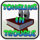 Tomeling in Trouble Android